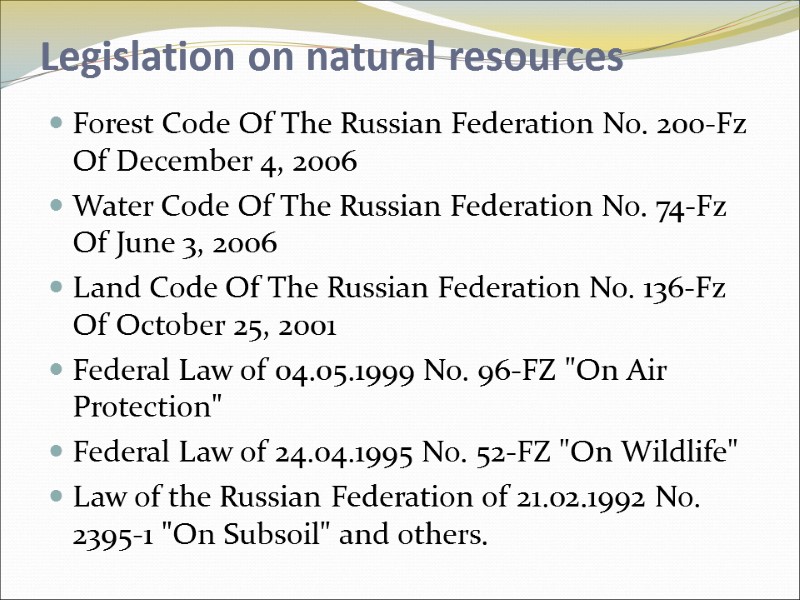 Legislation on natural resources Forest Code Of The Russian Federation No. 200-Fz Of December Legislation on natural resources Forest Code Of The Russian Federation No. 200-Fz Of December
